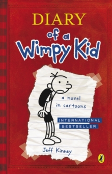 Diary of a Wimpy Kid: by Jeff Kinney