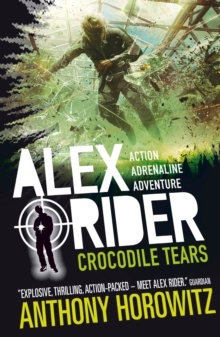 Anthony Horowitz: Alex Rider: Crocodile Tears