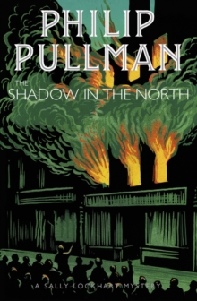 Shadow in the North by Philip Pullman