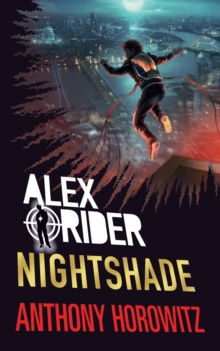 Anthony Horowitz: Alex Rider: Nightshade