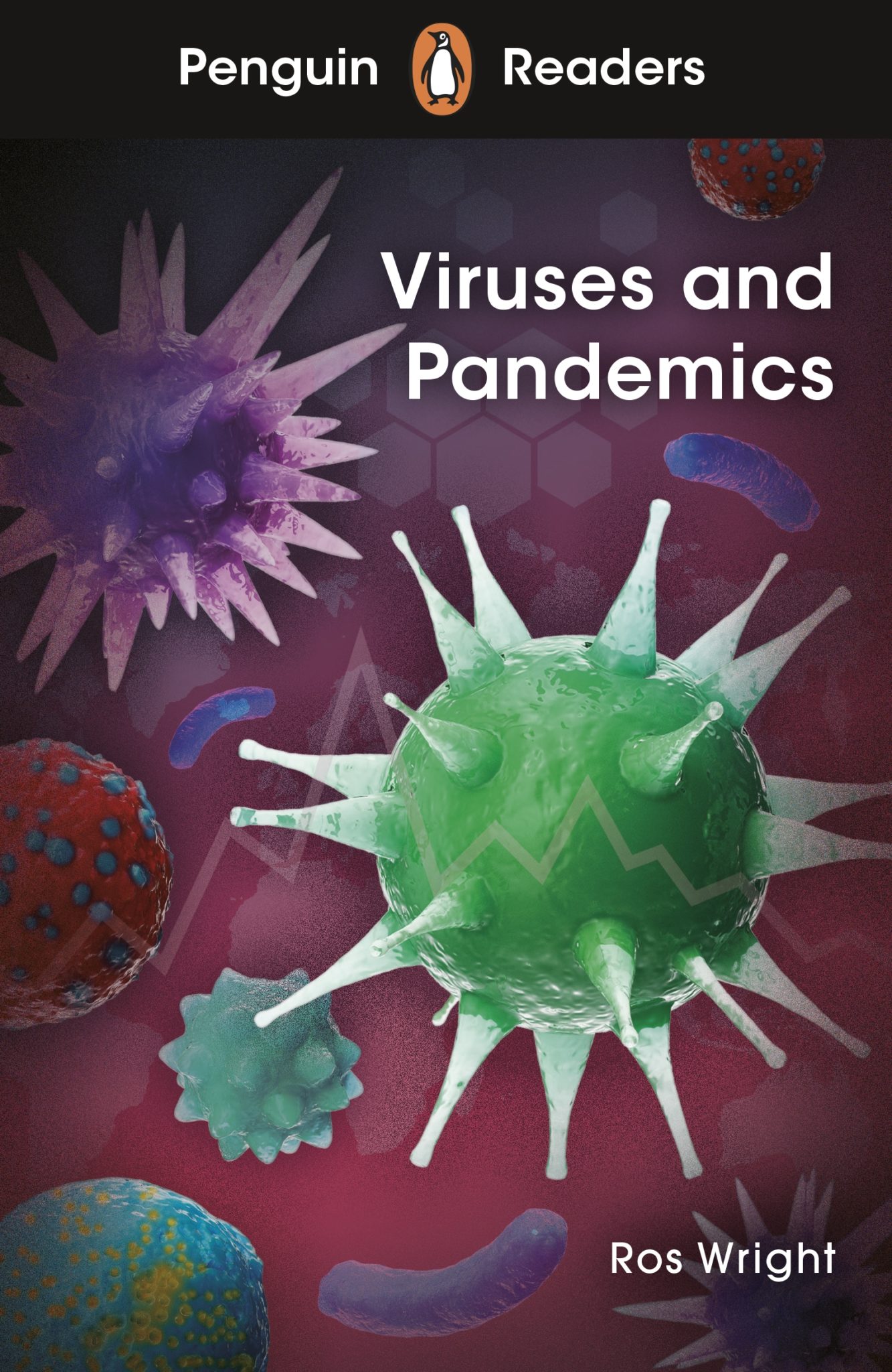 Penguin Readers for EAL: Level 6 Viruses and Pandemics