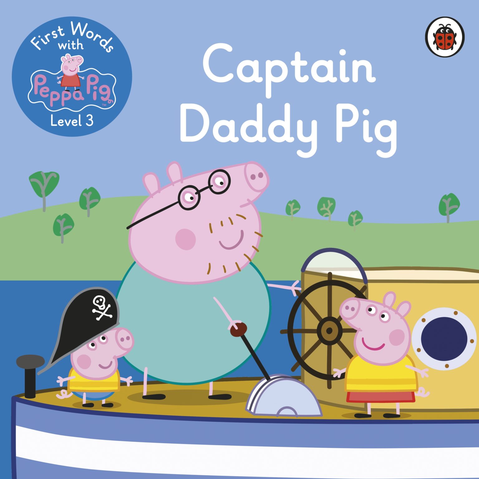 First Words with Peppa Pig: Level 3 Captain Daddy Pig
