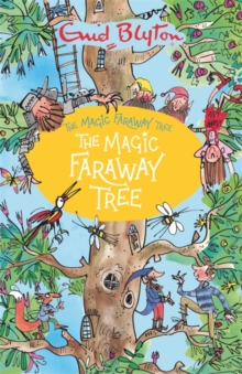 Enid Blyton: The Magic Faraway Tree  (Bk 2)