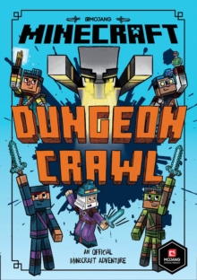 Minecraft: Dungeon Crawl, An Official Minecraft Adventure
