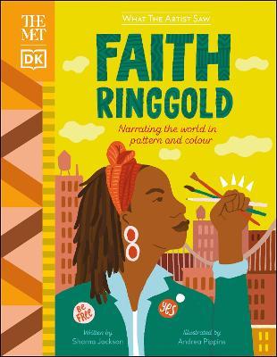 DK The Met: What the Artist Saw: Faith Ringgold