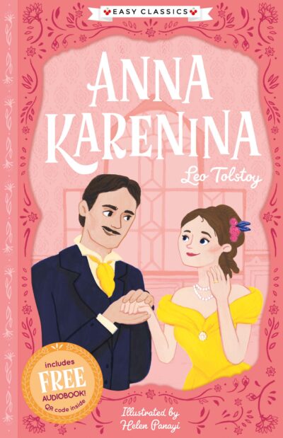 Easy Classics: Anna Karenina by Leo Tolstoy