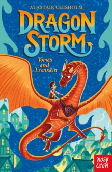 Dragon Storm Tomas and Ironskin by Alastair Chisholm