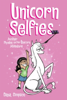 Unicorn Selfies by Dana Simpson
